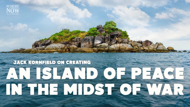 Creating Inner Peace During Conflict and War