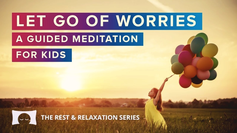 Letting Go of Worries with Balloons: A Kids' Meditation Guide