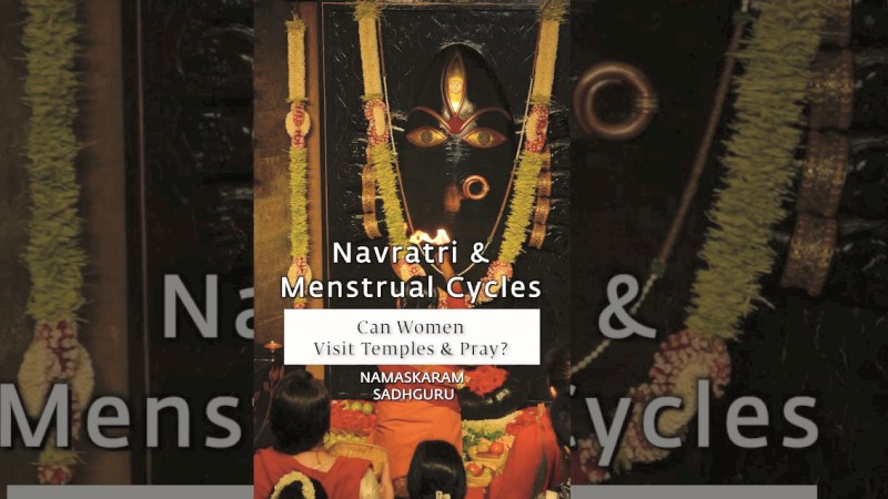 Rethinking Menstruation & Temple Worship in Modern Times