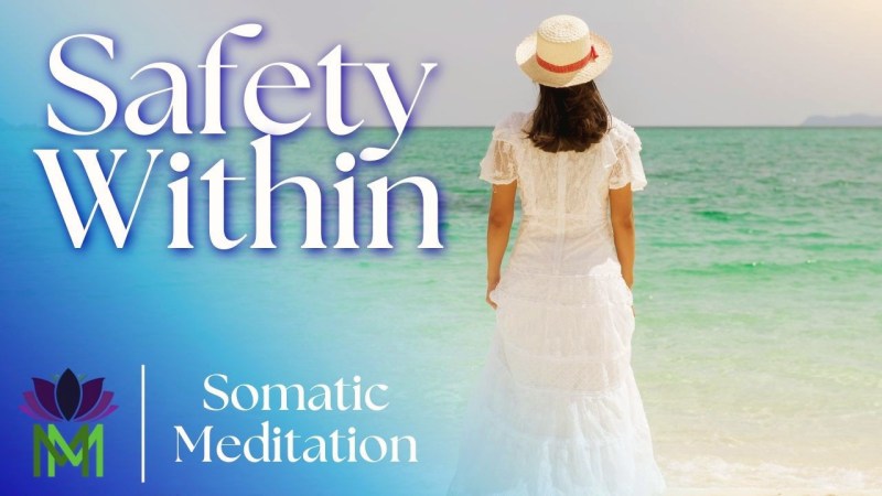 Somatic Meditation: Train Your Nervous System to Stay Calm
