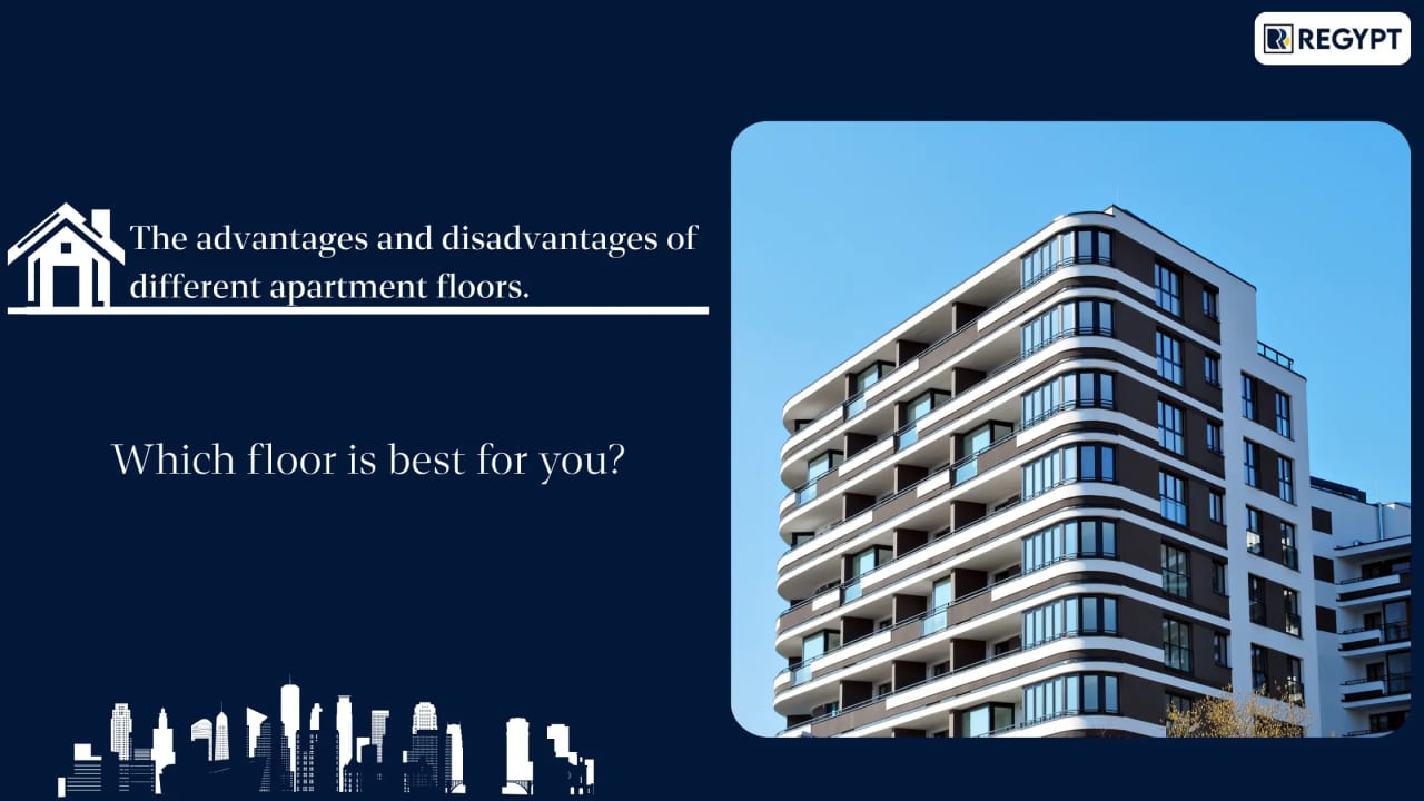 The advantages and disadvantages of different apartment floors. Which floor is best for you?