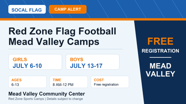 SoCal Flag date card for Red Zone Sports Camps flag football in Mead Valley, showing girls July 6-10 and boys July 13-17.