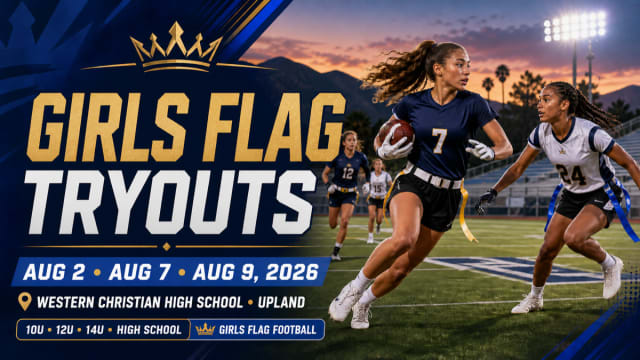 Generic girls flag football tryout graphic for the So Cal Reign August 2026 tryouts at Western Christian High School in Upland.