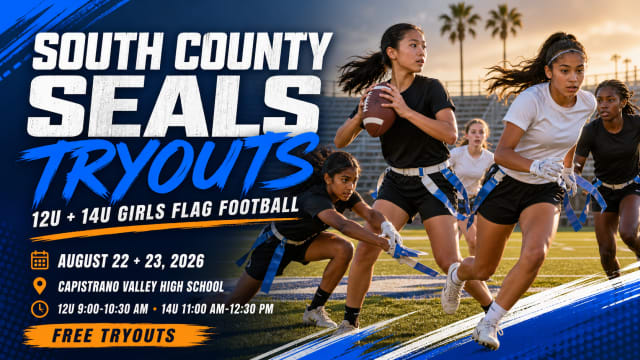 South County Seals 12U and 14U girls flag football tryouts graphic with youth players at Capistrano Valley High School