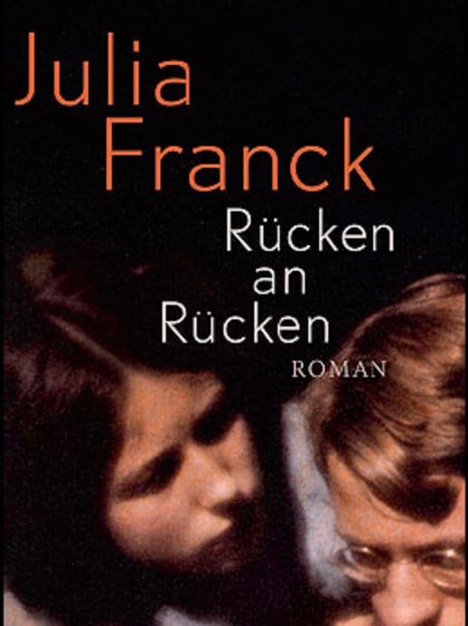 «Rücken an Rücken»: Das neue Buch von Julia Franck