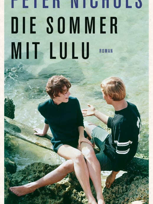 «Die Sommer mit Lulu» von Peter Nichols