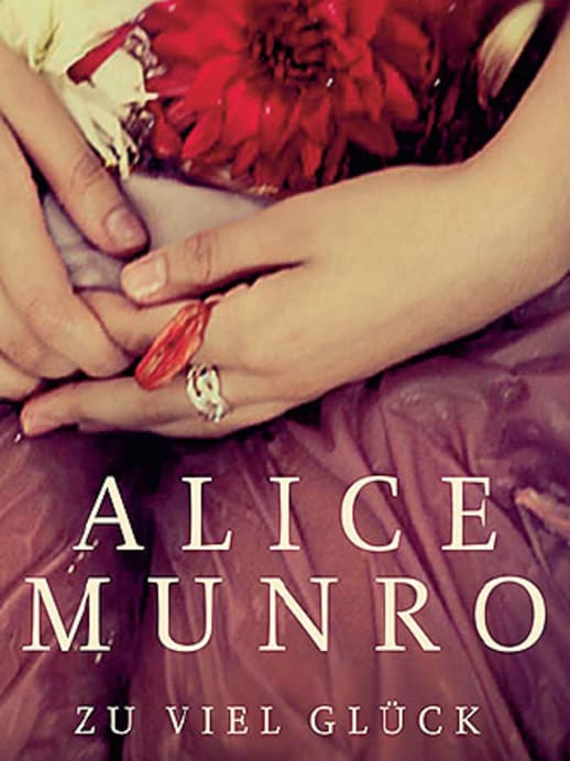 Alice Munro – Herzenssachen