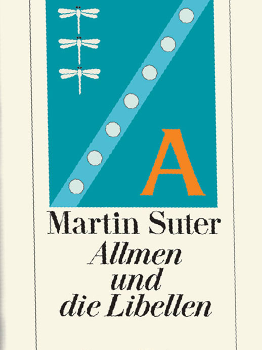 Martin Suter – Der Fluch der Libelle