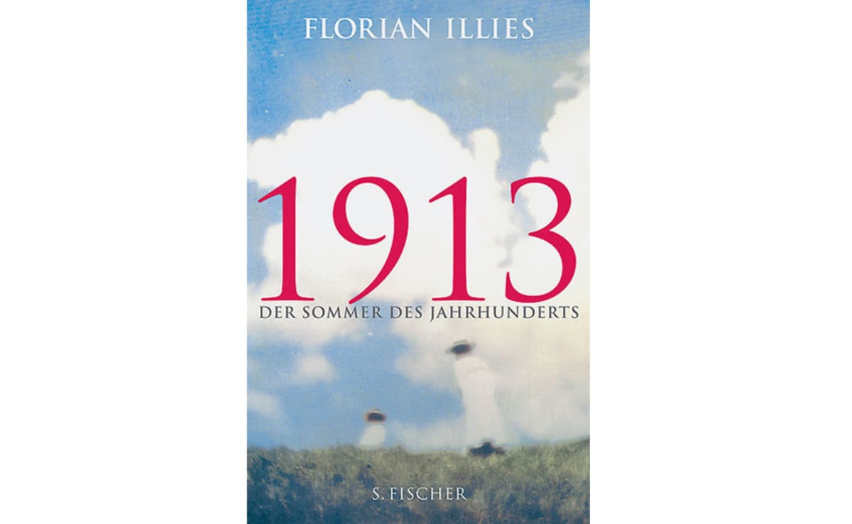 «1913 Der Sommer des Jahrhunderts» von Florian Illies - Annabelle
