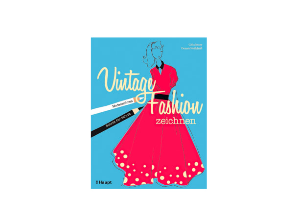 Mode-Buch: Vintage Fashion zeichnen