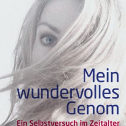 Mein wundervolles Genom: neues Buch von Lone Frank