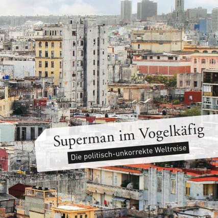 Superman im Vogelkäfig