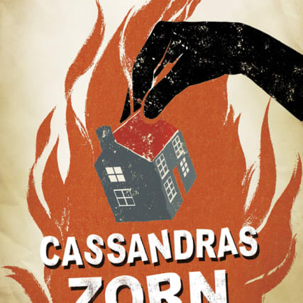 Buch-Tipp: Cassandras Zorn