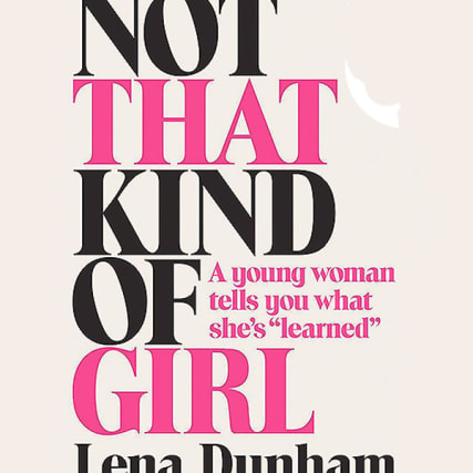 Lena Dunham: Erstes Buch