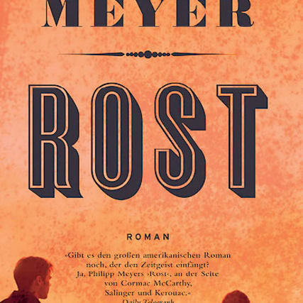 Philipp Meyer: Was für ein Freund!