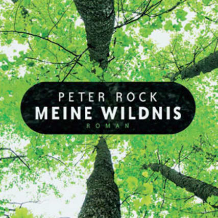 Peter Rock - Der Ruf der Wildnis