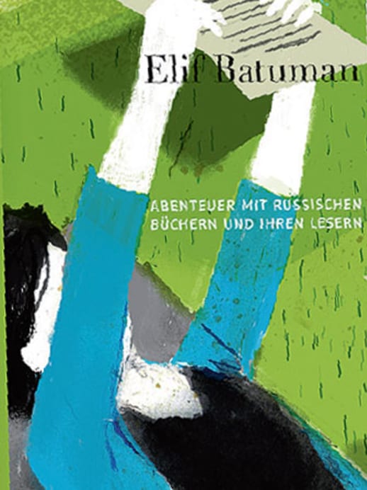 Elif Batuman - Russenparade