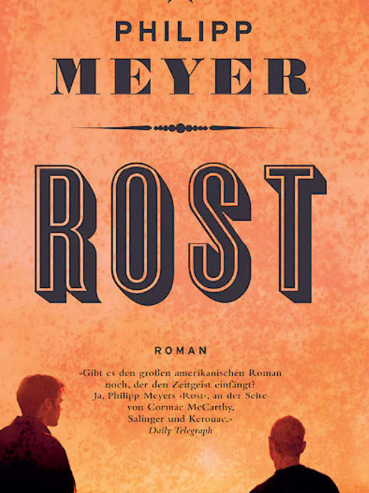Philipp Meyer: Was für ein Freund!