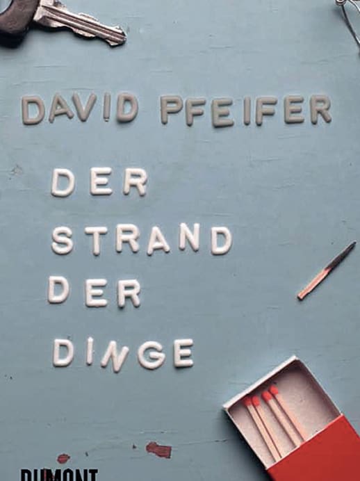 David Pfeiffer - Der Strand der Dinge
