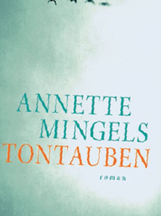 Annette Mingels: Verlust und Liebe