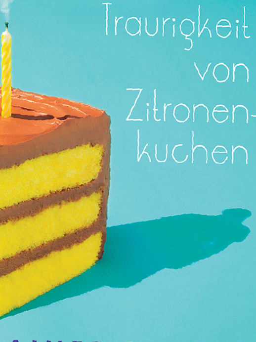 Aimee Bender - Traurige Zitronenkuchen