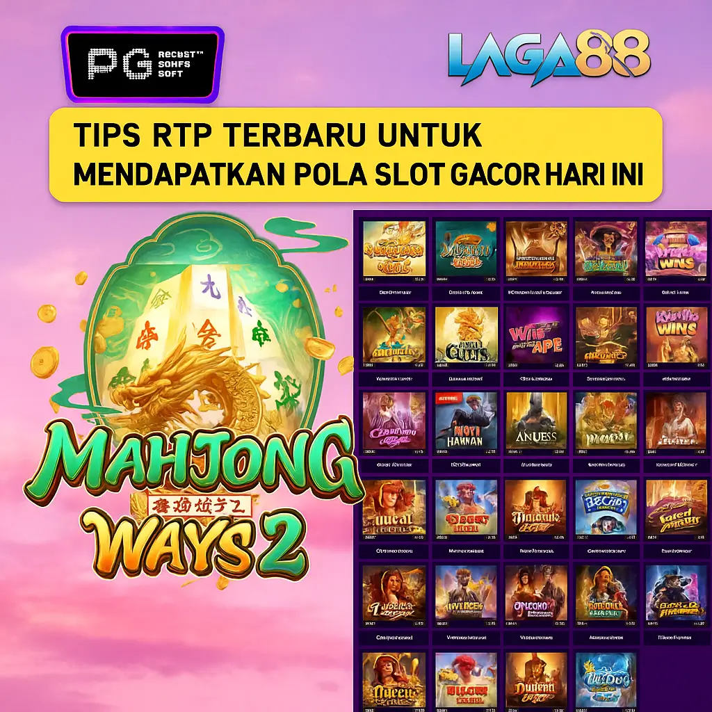 LAGA88 : Tips Terbaru Untuk Mendapatkan Pola Slot Gacor Hari Ini Di RTP Yang Pasti Menguntungkan Anda