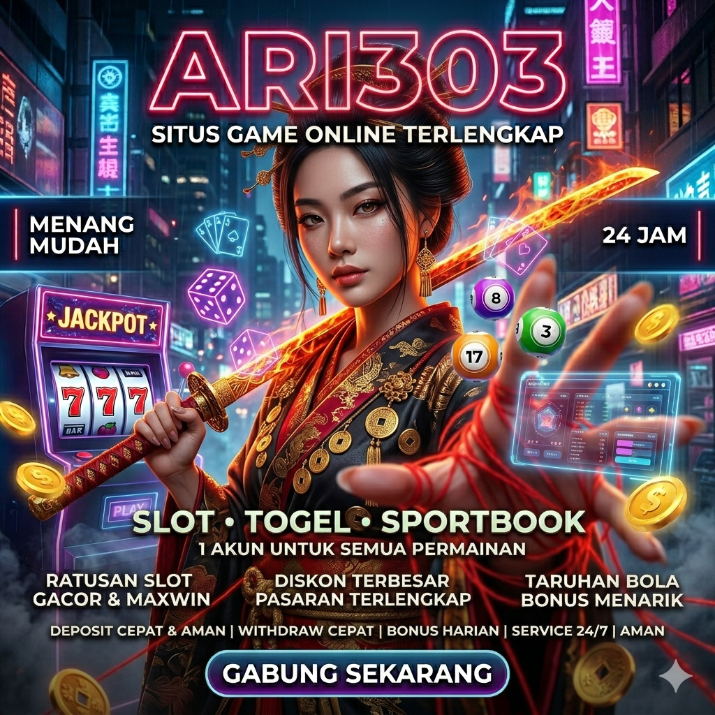 ARI303: Solusi Inspiratif untuk Gaya Hidup Lebih Seru