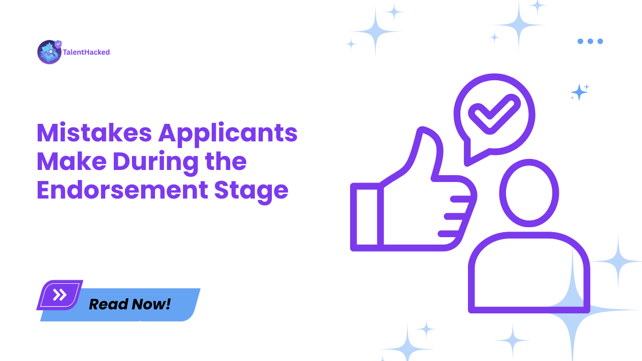 Mistakes Applicants Make During the Endorsement Stage