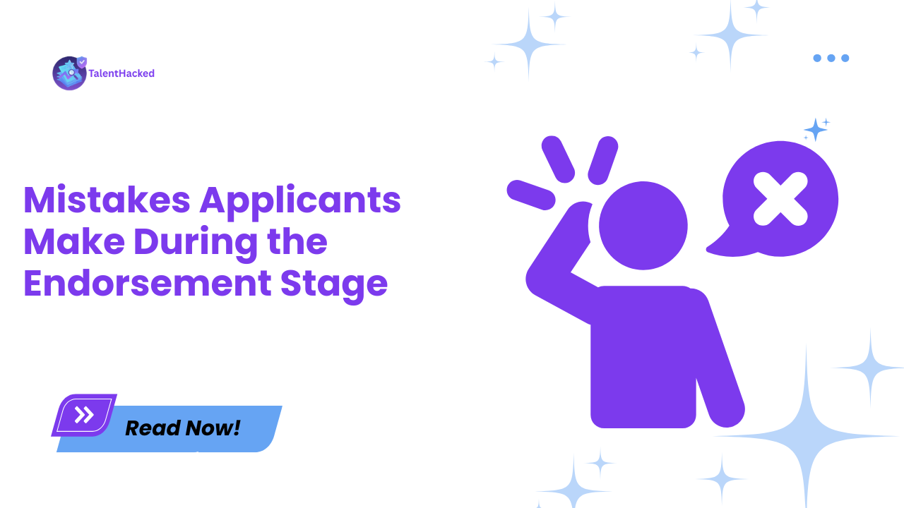 Mistakes Applicants Make During the Endorsement Stage