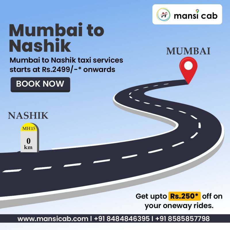 Mumbai to Nashik Taxi Starting from Rs 2499 onwards with Mansicab Service