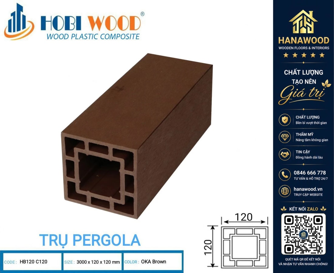 Thanh Lam Trụ Giàn Hoa Pergola Gỗ Nhựa Hobiwood HB120C120 Oka Brown siêu bền thời tiết khắc nghiệt