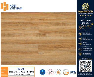 Sàn Nhựa Giả Gỗ Hèm Khóa Hobiwood HS76 Dày 7mm chống nước tuyệt đối hèm khóa liên kết khít