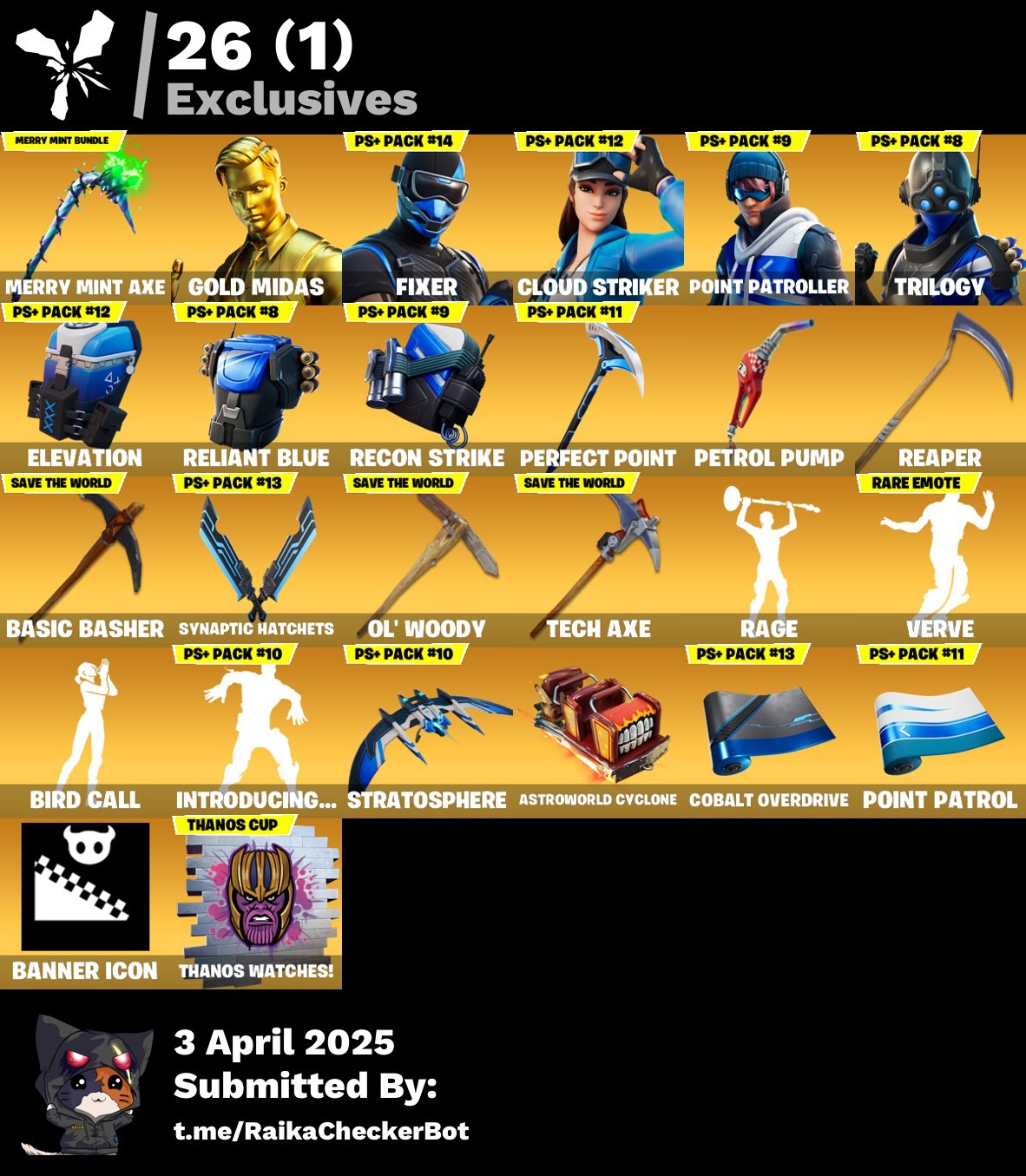 Fortnite Account ( PLAYSTATION / XBOX / PC / MOBILE / NINTENDO ) Merry Mint Axe, Gold Midas, Fixer, Cloud Striker, Point Patroller, Trilogy, Eternal Knight, Kado Thorne, Spectra Knight (155 skins)