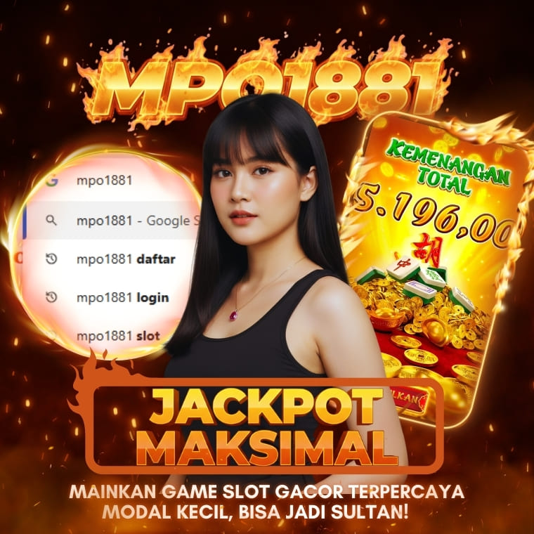 MPO1881: Situs Slot Gacor Maxwin Daftar Akun VIP Jamin Gampang Menang