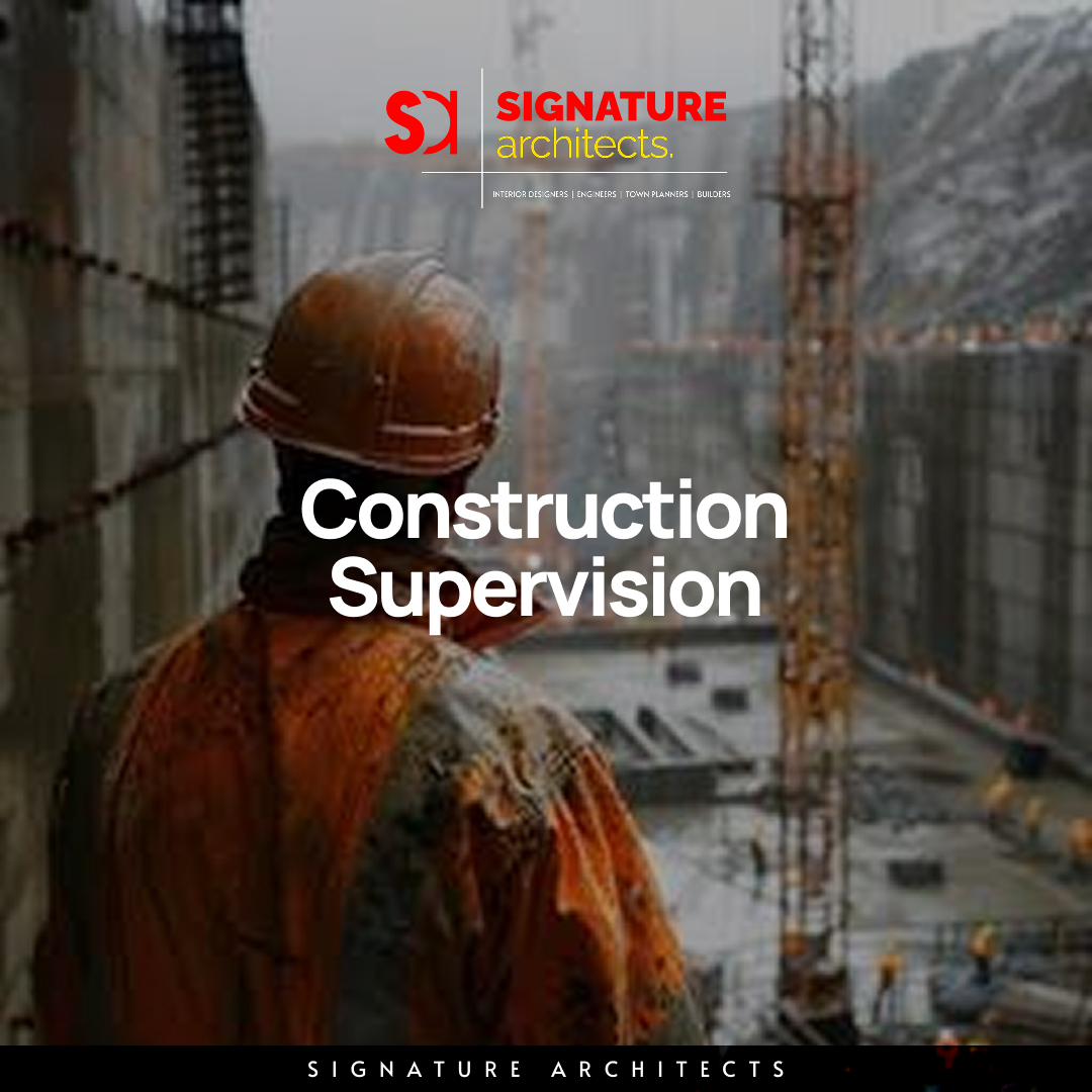 Construction
Supervision