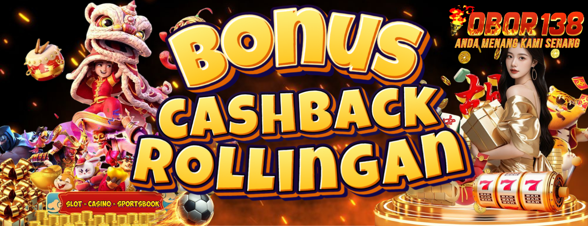 BONUS CASHBACK ROLLINGAN