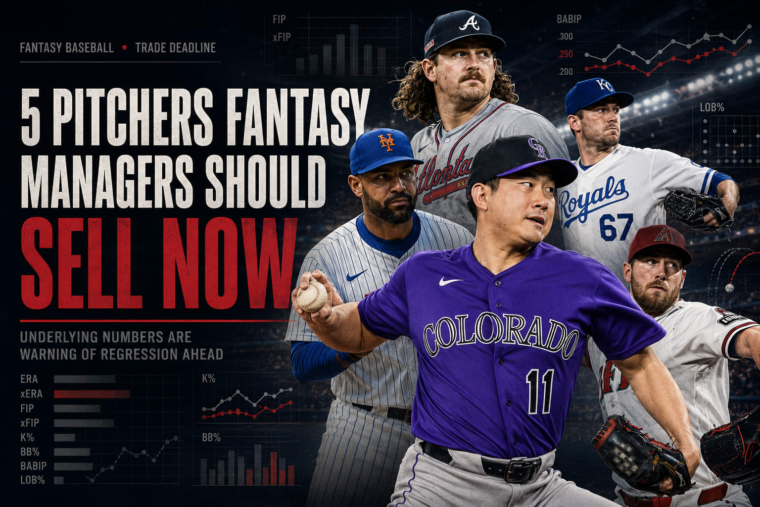 5 Pitchers Fantasy Managers Should SELL Before the Deadline