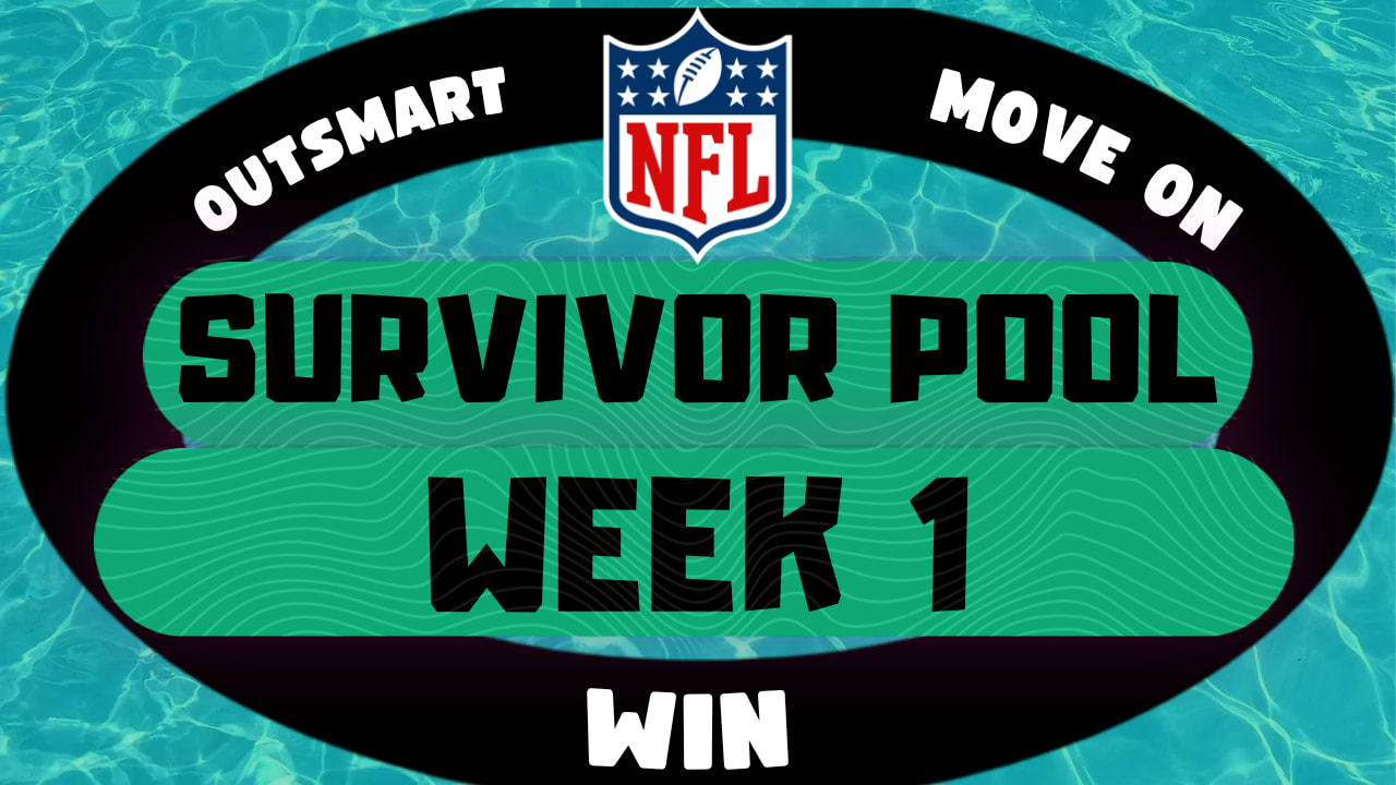 2026 NFL Survivor League Picks : Week 1