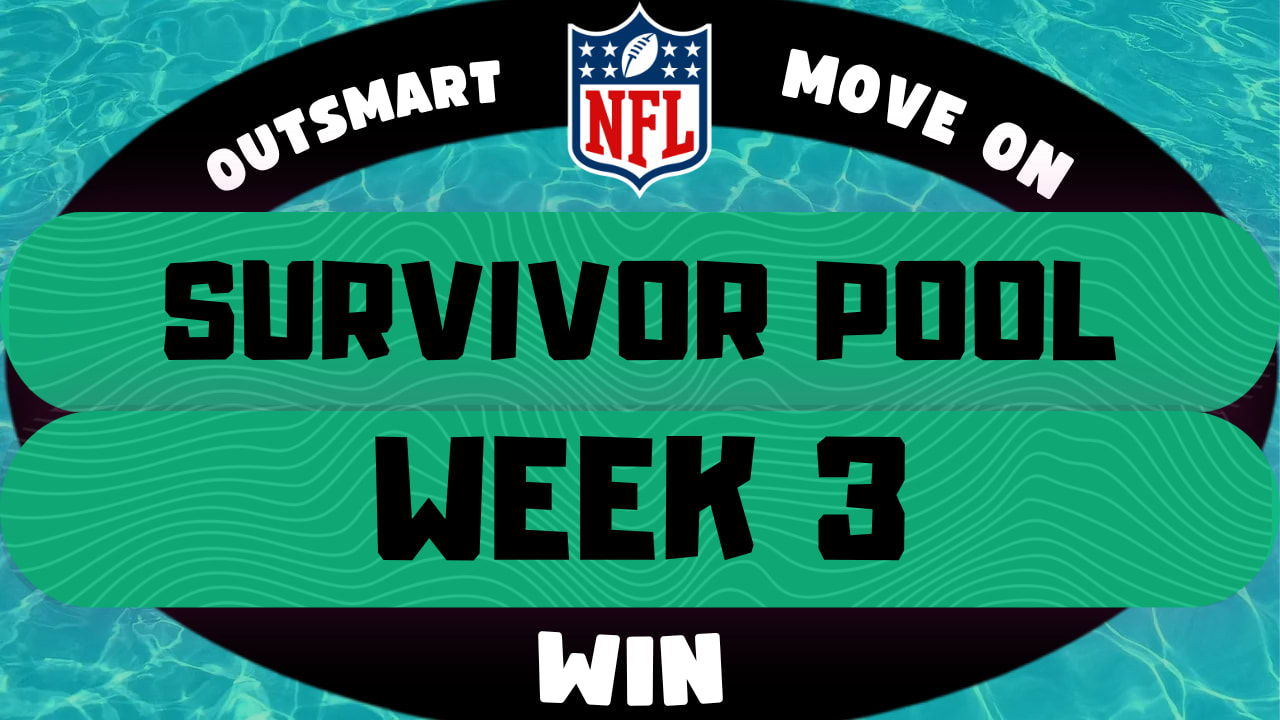 2026 NFL Survivor Pool Picks : Week 3