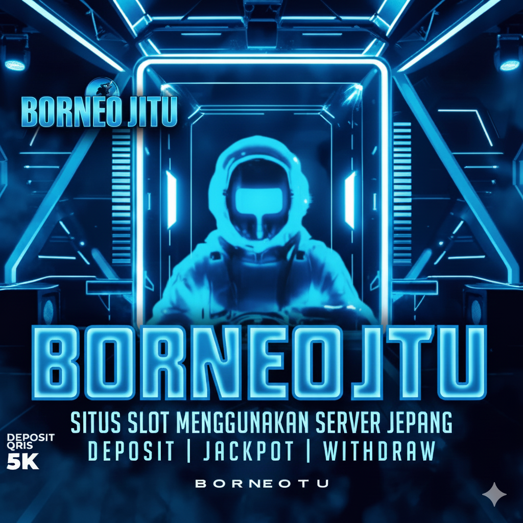 BORNEOJITU 🐵 Bandar Toto Slot Online 4D Terlengkap Minimal Deposit 5 Ribu Rupiah image 1