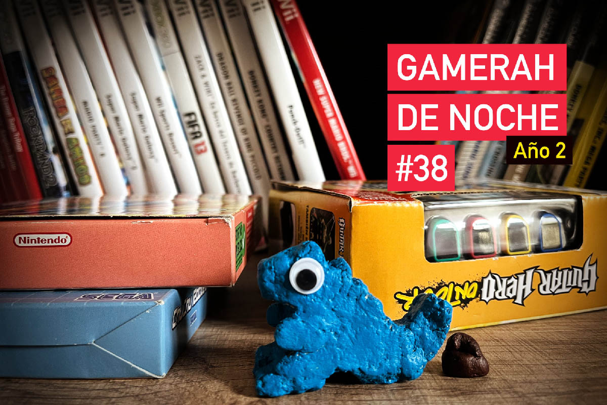 Gamerah de noche A2 #38: 36º Especial Juegos (de mierda) del año