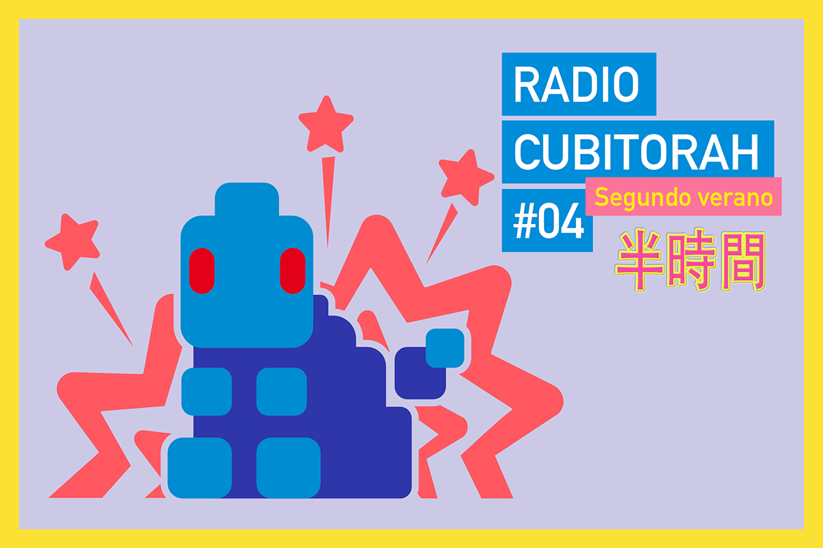 Gamerah de noche: Radio Cubitorah #4