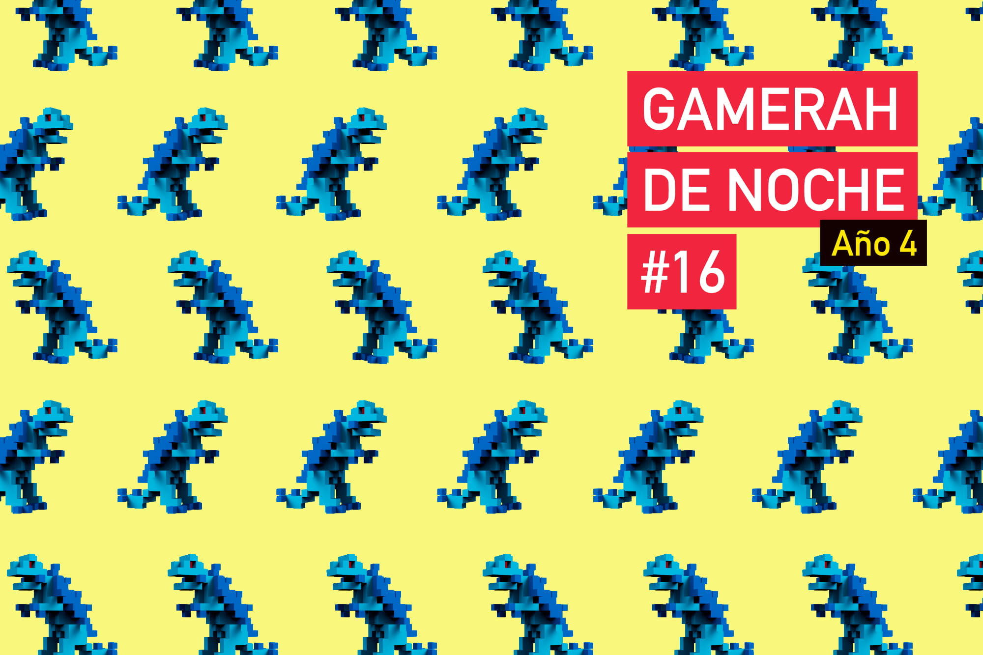 Gamerah de noche A4 #16: Acierta por detrás VII