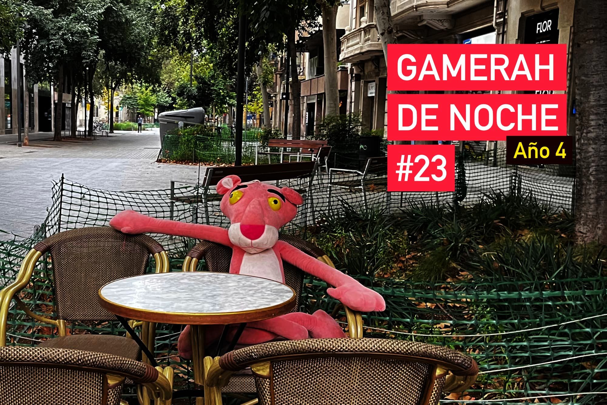 Gamerah de noche A4 #23: Juegos de la vuelta del veranito