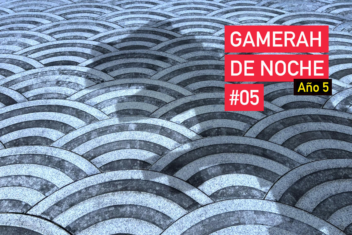 Gamerah de noche A5 #05: Segundones