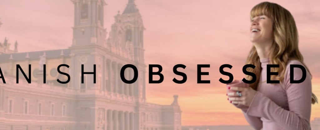 Photo of Spanish OBSESSED