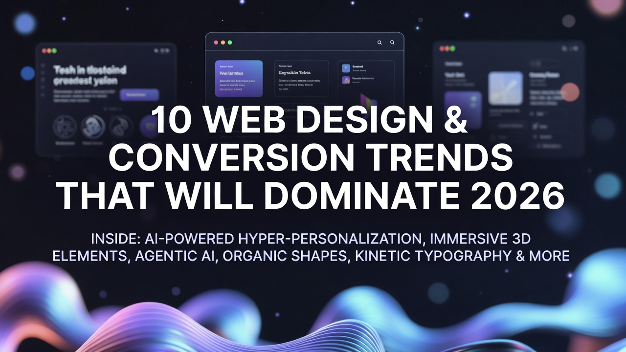 10 Web Design & Conversion Trends That Will Dominate 2026