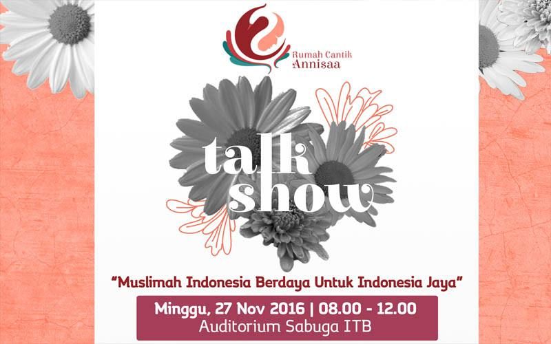 EVENT : “Muslimah Indonesia Berdaya untuk Indonesia” by GAMAIS ITB