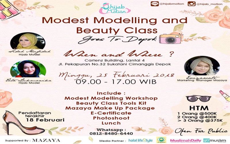 EVENT : "Modest Modelling & Beauty Class Bersama by Hijab Motion"