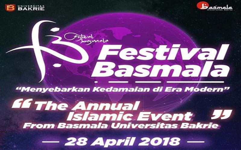 EVENT : Festival Basmala 2018 : Menyebarkan Kedamaian Di Era Modern